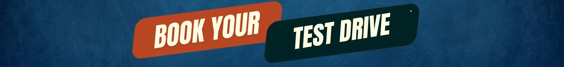 Book a Test Drive!